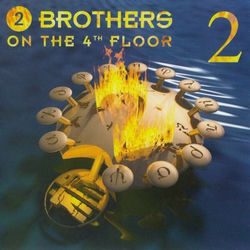 2 BROTHERS ON THE 4TH FLOOR