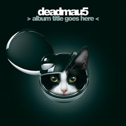 DEADMAU5