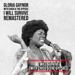 GLORIA GAYNOR FT. CHICO