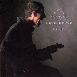 RAYMOND VAN HET GROENEWOUD