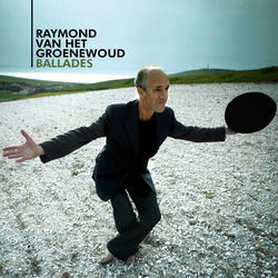 RAYMOND VAN HET GROENEWOUD