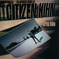 GREG KIHN