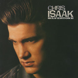 CHRIS ISAAK