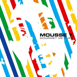 MOUSSE T. FT. TOME JONES
