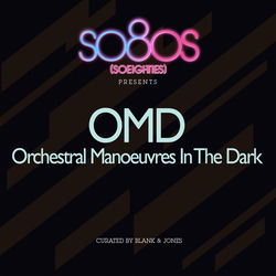 ORCHESTRAL MANOEUVRES IN THE DARK