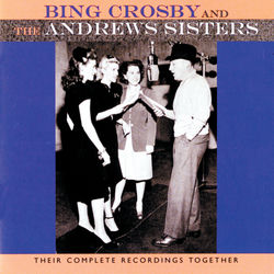 BING CROSBY FT. THE ANDREWS SISTERS