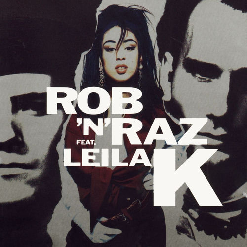 ROB 'N' RAZ & LEILA K