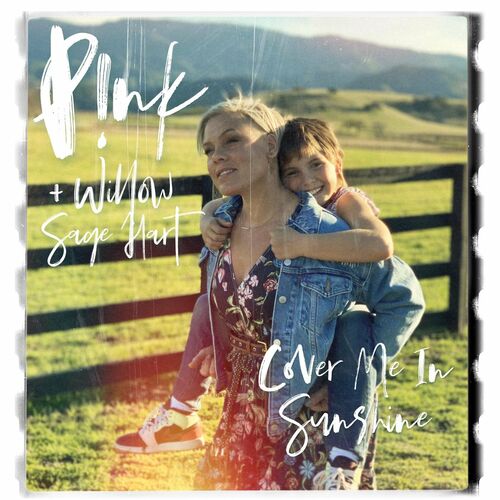 P!NK, WILLOW SAGE HART