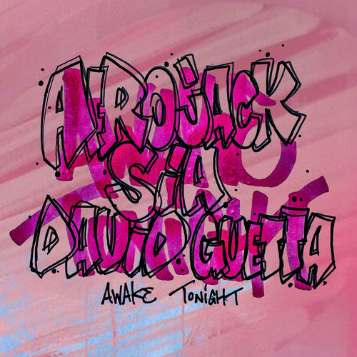 AFROJACK, SIA & DAVID GUETTA