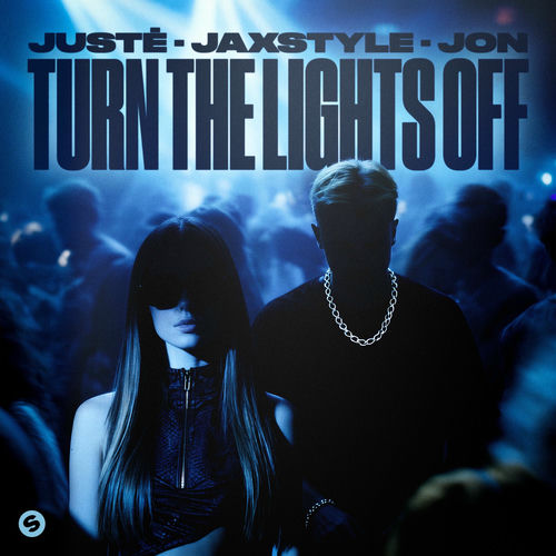 JUSTE, JAXSTYLE & JON