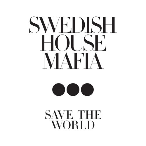 SWEDISH HOUSE MAFIA