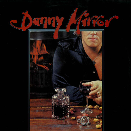 DANNY MIRROR