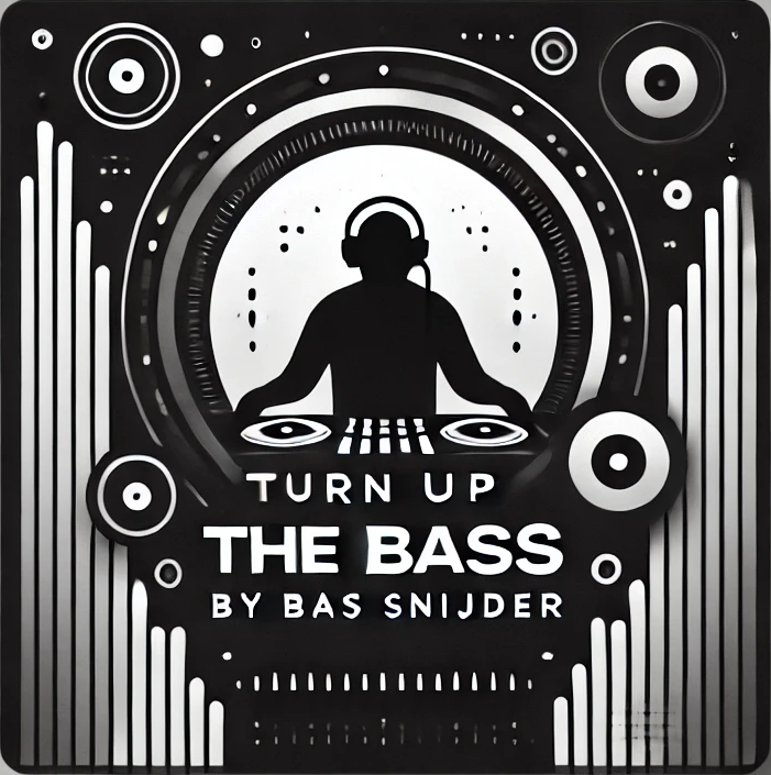 Turn up the BasS